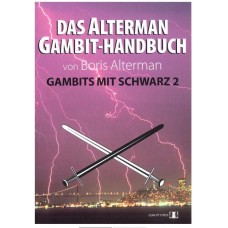 B.Alterman:  DAS ALTERMAN GAMBIT HANDBUCH GAMBITS MIT SCHWARZ- BAND 2